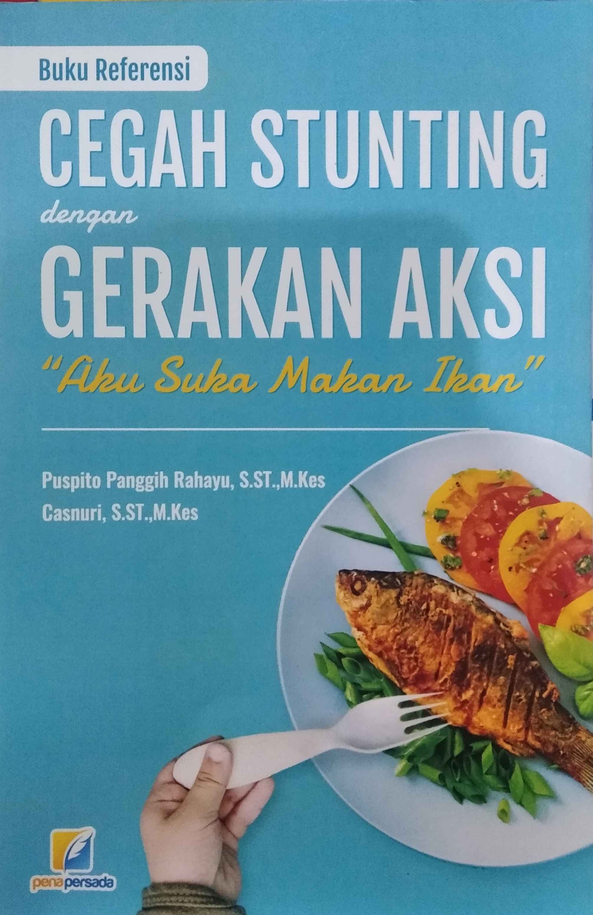 Cegah Stunting dengan Gerakan 