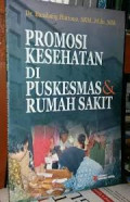 Promosi Kesehatan di Puskesmas dan Rumah Sakit