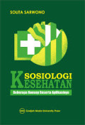 Sosiologi Kesehatan, Beberapa Konsep Beserta Aplikasinya
