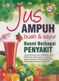 Jus Ampuh buah dan sayur Basmi berbagai Penyakit