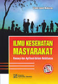 ILMU KESEHATAN MASYARAKAT : Konsep dan Aplikasi dalam Kebidanan