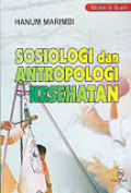 Sosiologi dan Antropologi Kesehatan