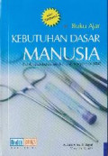 Buku Ajar Kebutuhan Dasar Manusia  Pendekatan Kurikulum Berbasis Kompentensi (KBK) 