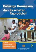 Keluarga Berencana dan Kesehatan Reproduksi
