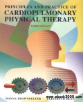 Principles and Practice of Cardiopulmonary Physical Therapy third edition