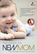 HANDBOOK FOR NEWMOM : panduan lengkap merawat bayi baru lahir