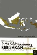 Perancangan naskah akademik dan kebijakan kesehatan