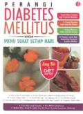 Perangi Diabetes Mellitus Dengan Menu Sehat Setiap Hari