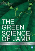 THE GREEN SCIENCE OF JAMU; pendekatan pragmatik untuk kecantikan & kesehatan