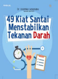 49 Kiat Santai Menstabilkan Tekanan Darah