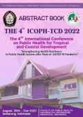 Abstract Book The 4th ICOPH-TCD 2022 ; The 4th International Conference on Public Health for Tropical and Coastal Development 