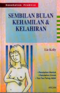 Sembilan bulan kehamilan dan kelahiran