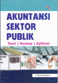 Akuntansi Sektor Publik : Teori, Konsep, Aplikasi