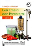 Gizi Enteral dan Parenteral , edisi 3