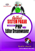 Membuat Aplikasi Sistem Pakar Dengan PHP Dan Editor Dreamweaver