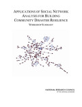 Applications of Social network Analysis for Building Community Disaster Resilience
