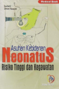 Asuhan Neonatus ; Resiko Tinggi dan Kegawatan