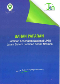 Bahan Paparan Jaminan Kesehatan Nasional JKN Dalam Sistem Jaminan Sosial Nasional .pdf