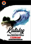 Katalog Desa/Kelurahan Rawan Tsunami ( kelas Bahaya tinggi dan sedang )