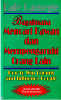 Bagaimana Mencari Kawan dan Mempengaruhi Orang Lain