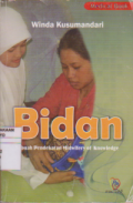 Bidan ; Sebuah Pendekatan Midwifery of Knowledge