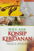 Buku Ajar Konsep Kebidanan: Teori & Aplikasi