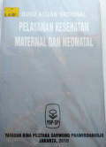 Buku Acuan Nasional Pelayanan Kesehatan Maternal dan Neonatal
