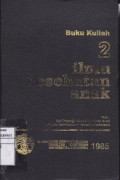 Buku Kuliah 2 : Ilmu Kesehatan Anak