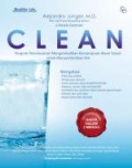CLEAN : Program Revolusioner Mengembalikan Kemampuan Alami Tubuh untuk Menyembuhkan Diri hanya 3 Minggu