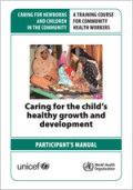 Caring for the childs healthy growth and development