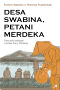 Desa Swabina, Petani Merdeka ; Pancasila sebagai Landas Pacu Merdesa