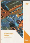 Elektronika dasar : seri kuliah ringkas
