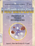 Farmakologi : Pendekatan Proses Keperawatan