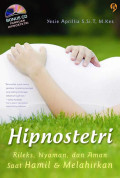 Hipnostetri ; Rileks,Nyaman , dan Aman saat hamil & melahirkan