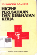 Higene Perusahaan dan Kesehatan Kerja