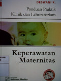 Panduan Praktik Klinik dan Laboratorium  Keperawatan Maternitas