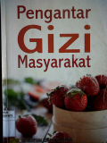 Pengantar Gizi Masyarakat