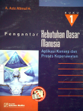 Pengantar Kebutuhan Dasar Manusia ; Aplikasi Konsep dan Proses Keperawatan Buku 1