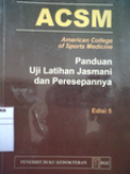 ACSM : Panduan Uji Latihan Jasmani dan Peresapannya Edisi 5