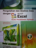 Pengolahan dan analisis datadengan microsoft Excel : Suatu Pendekatan Aplikatif