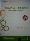 Pengantar Psikologi ; understanding psychology , edisi 10 buku 1