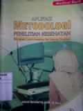 Aplikasi METODOLOGI Penelitian Kesehatan