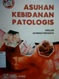Asuhan Kebidanan Patologis