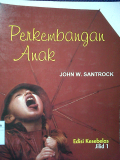 PERKEMBANGAN ANAK Edisi 11 Jilid 1