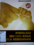 Psikologi Ibu Dan Anak Untuk Kebidanan