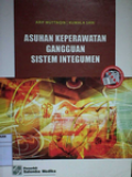 ASUHAN KEPERAWATAN GANGGUAN SISTEM INTEGUMEN
