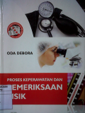 Proses Keperawatan dan Pemeriksaan Fisik