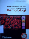 Buku Ajar Asuhan Keperawatan pada Klien dengan Gangguan sistem Hematologi