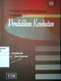 Proses Pembelajaran Dalam Pendidikan Kesehatan