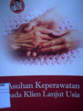 Asuhan keperawatan pada Klien Lanjut Usia